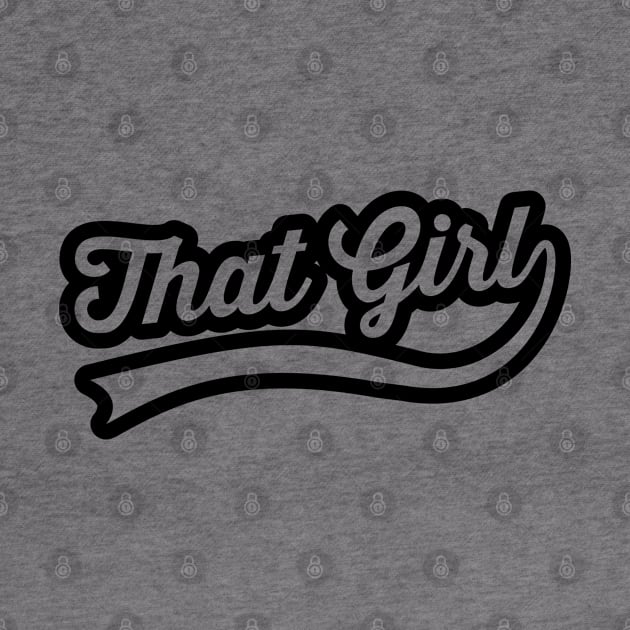 that girl by UrbanLifeApparel
